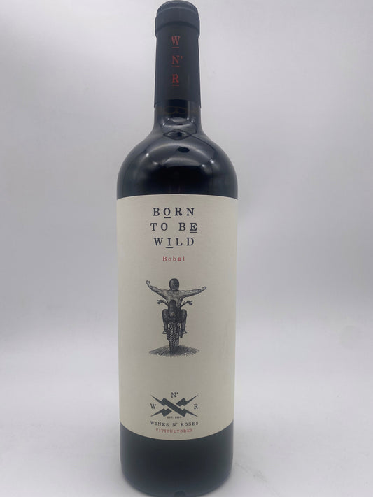 Wines n' Roses Born To Be Wild